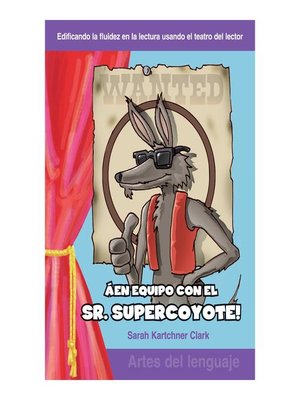 cover image of ¡En equipo con el Sr. Supercoyote!  / Teaming with Mr. Cool!